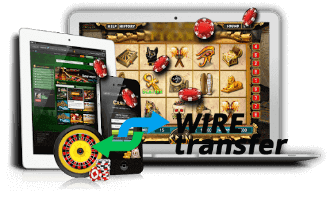 Wire Transfer Online Casinos